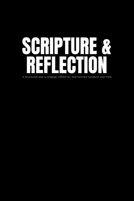 Scripture & Reflection, a guided journal by Lara Nelson